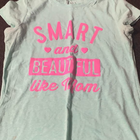 The Children's Place Green Smart and Beautiful like mom T-shirt Girls XL 14